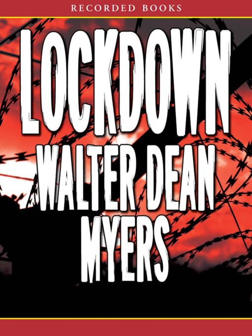 Title details for Lockdown by Walter Dean Myers - Wait list